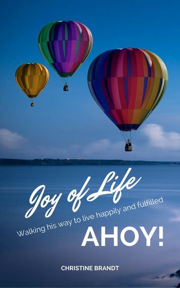 Joy of Life AHOY! - Christine Brandt