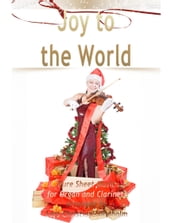Joy to the World Pure Sheet Music for Organ and Clarinet, Arranged by Lars Christian Lundholm