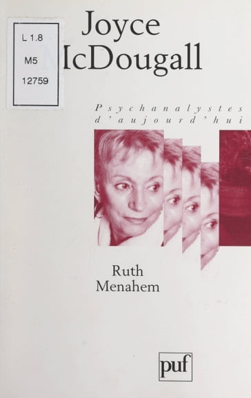 Joyce McDougall - Paul Denis - Ruth Menahem