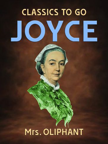 Joyce - Mrs. Oliphant