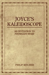 Joyce s Kaleidoscope