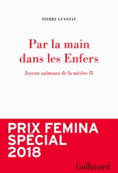 Joyeux animaux de la misère (Tome 2) - Par la main dans les Enfers