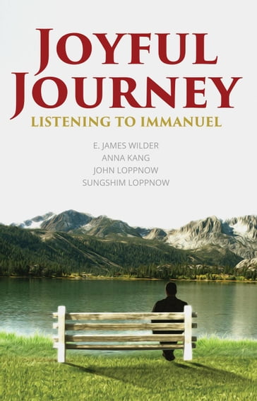 Joyful Journey - Anna Kang - Jim Wilder - John Loppnow - Sungshim Loppnow