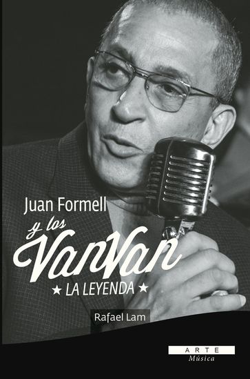 Juan Formell y los Van Van - Rafael Lam