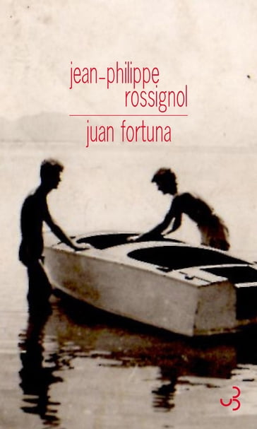Juan Fortuna - Jean-Philippe Rossignol