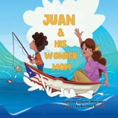 Juan and His Wonder Mom