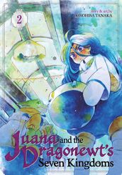 Juana and the Dragonewt s Seven Kingdoms Vol. 2