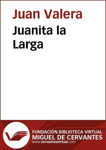 Juanita la Larga - Juan Valera