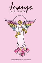 Juanjo, ángel de amor