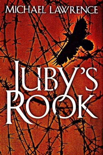 Juby's Rook - Michael Lawrence