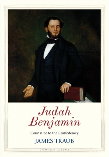 Judah Benjamin - James Traub