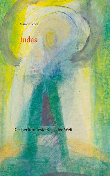 Judas - Marcel Dietler