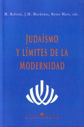Judaísmo y límites de la modernidad