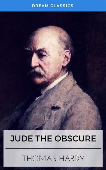 Jude The Obscure (Dream Classics) - Dream Classics - Hardy Thomas