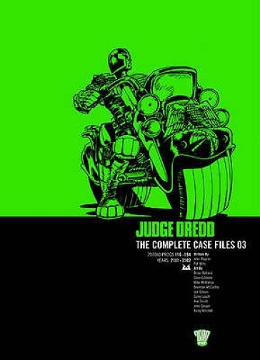 Judge Dredd: The Complete Case Files 03 - John Wagner - Pat Mills