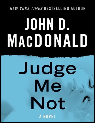 Judge Me Not - John D. MacDonald