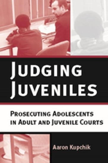 Judging Juveniles - Aaron Kupchik