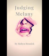 Judging Melany