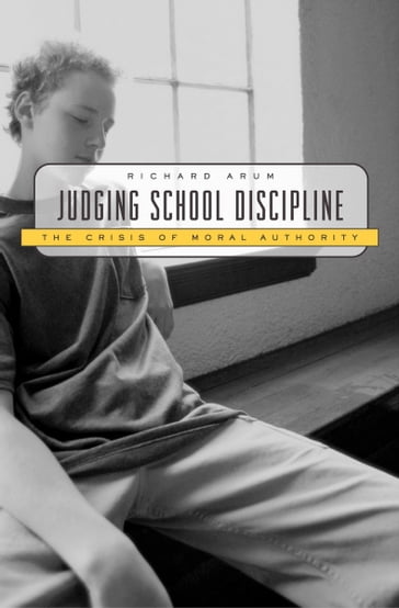 Judging School Discipline - Richard Arum