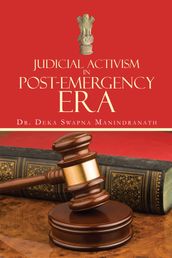 Judicial Activism in Post-Emergency Era