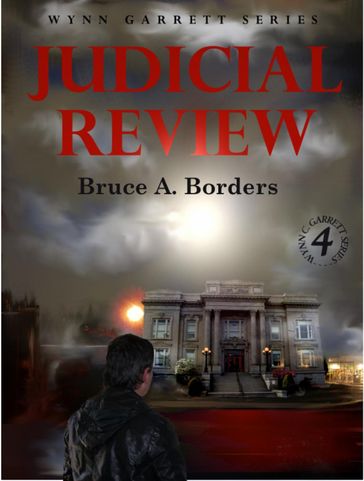 Judicial Review - Bruce A. Borders