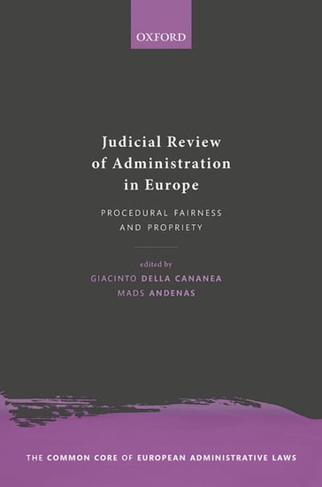 Judicial Review of Administration in Europe - Della Cananea Giacinto - Mauro Bussani