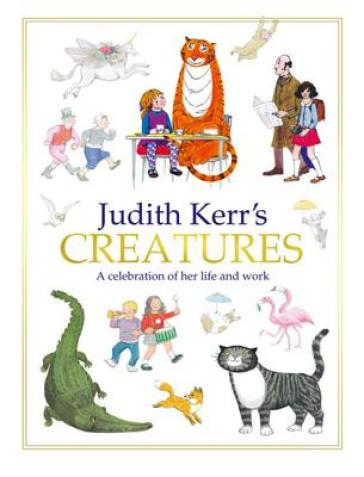 Judith Kerr¿s Creatures - Judith Kerr