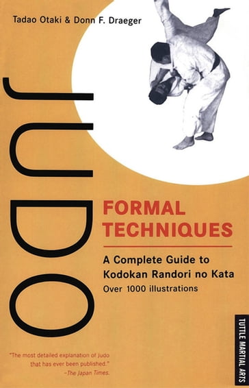 Judo Formal Techniques - Donn F. Draeger - Tadao Otaki