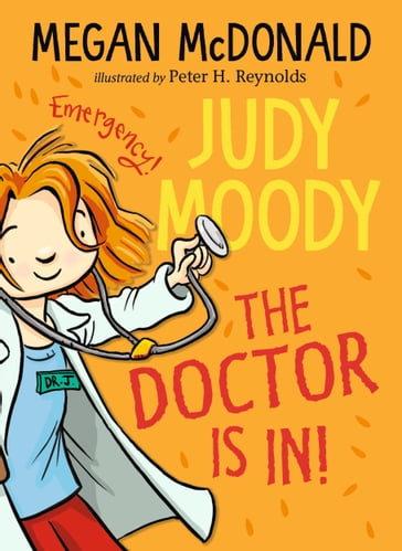 Judy Moody: The Doctor Is In! - Megan McDonald