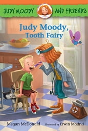 Judy Moody and Friends: Judy Moody, Tooth Fairy