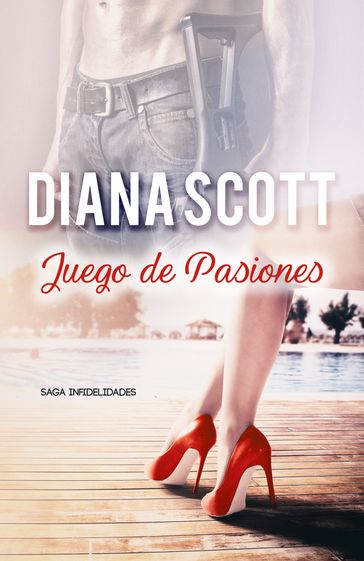 Juego de Pasiones - Diana Scott