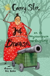 Juf Braaksel en de mysterieuze verdwijning