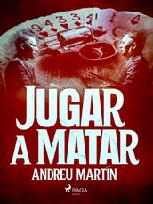 Jugar a matar