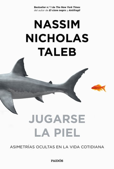 Jugarse la piel - Nassim Nicholas Taleb