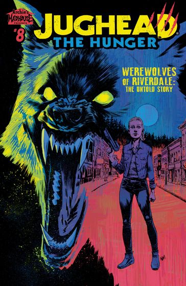 Jughead: The Hunger #8 - Frank Tieri