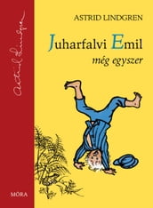 Juharfalvi Emil újabb csínytevései