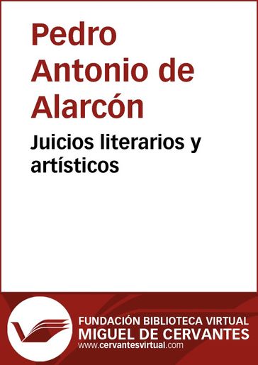 Juicios literarios y artísticos - Pedro Antonio de Alarcón