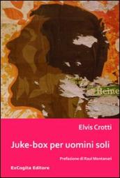 Juke-box per uomini soli