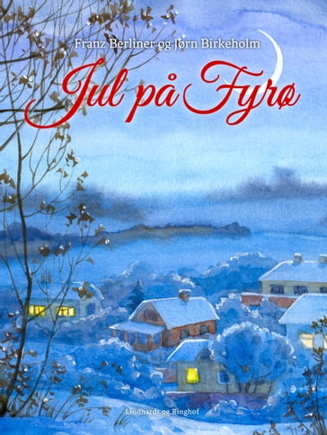 Jul pa Fyrø - Franz Berliner - Jørn Birkeholm