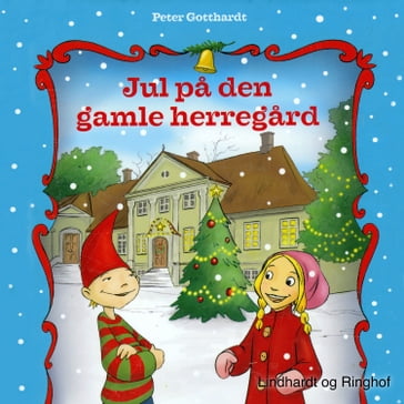Jul pa den gamle herregard - Peter Gotthardt