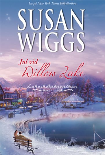 Jul vid Willow Lake - Susan Wiggs