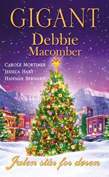 Julebreve fra Blossom Street / Juleromantik / En god start / Et nytarsforsæt - Debbie Macomber - Carole Mortimer - Jessica Hart - Hannah Bernard