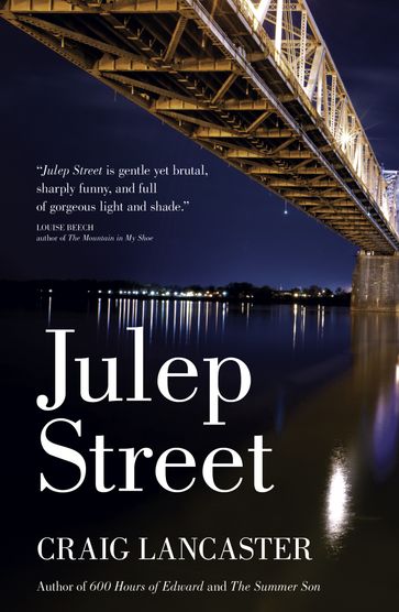 Julep Street - Craig Lancaster