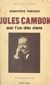 Jules Cambon par l un des siens