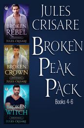 Jules Crisare s Broken Peak Pack Books 4-6