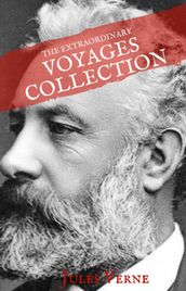 Jules Verne: The Extraordinary Voyages Collection (House of Classics)