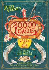 Jules Verne s 20,000 Leagues Under the Sea: A Companion Reader with a Dramatization (The Jim Weiss Audio Collection)