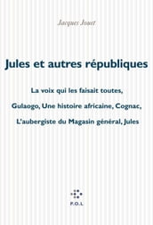 Jules et autres républiques