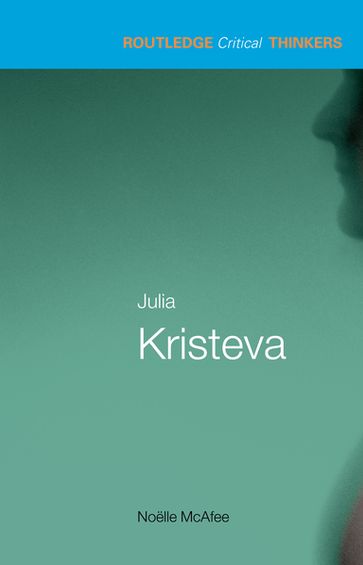 Julia Kristeva - Noelle McAfee