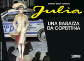 Julia. Una ragazza da copertina